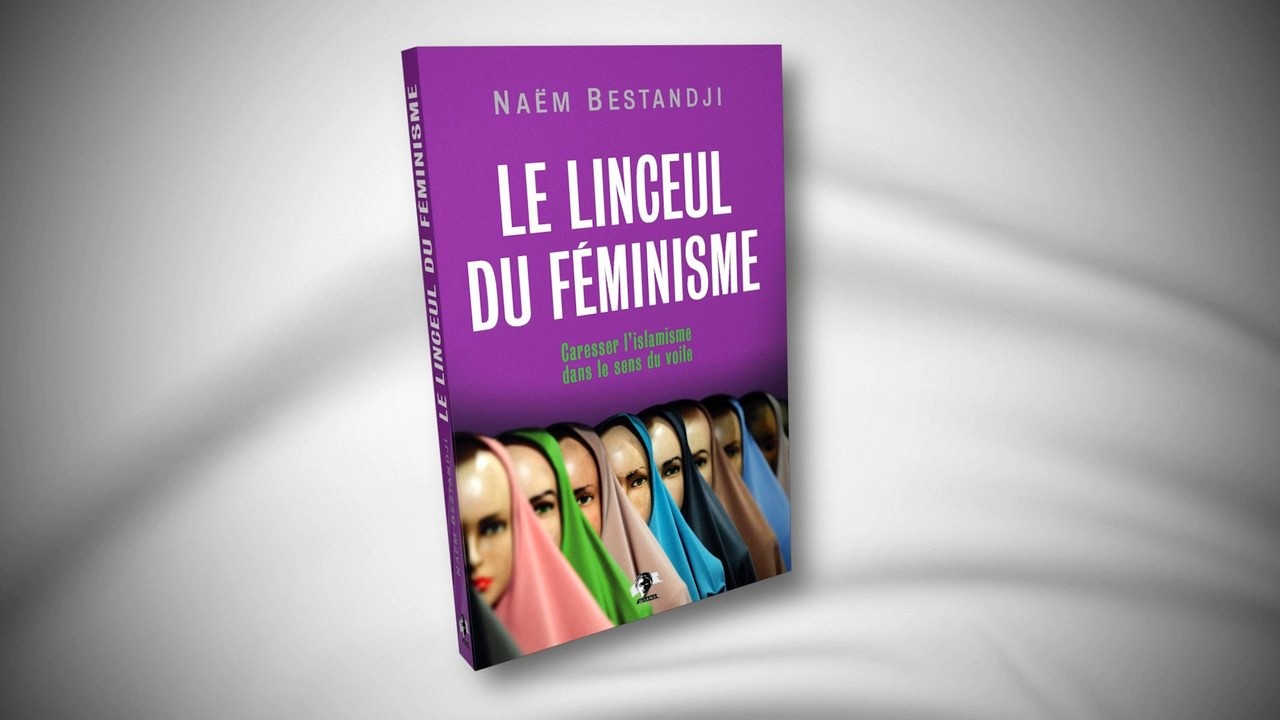 Na&euml;m Bewtandji Le linceul du f&eacute;minisme-Caresser l'islamisme dans le sens du voile